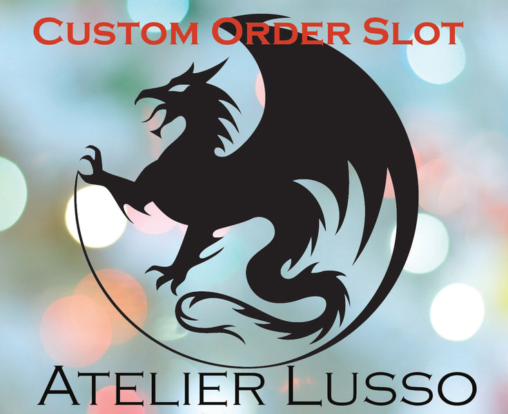 Now Taking Custom Orders on a Limited Basis